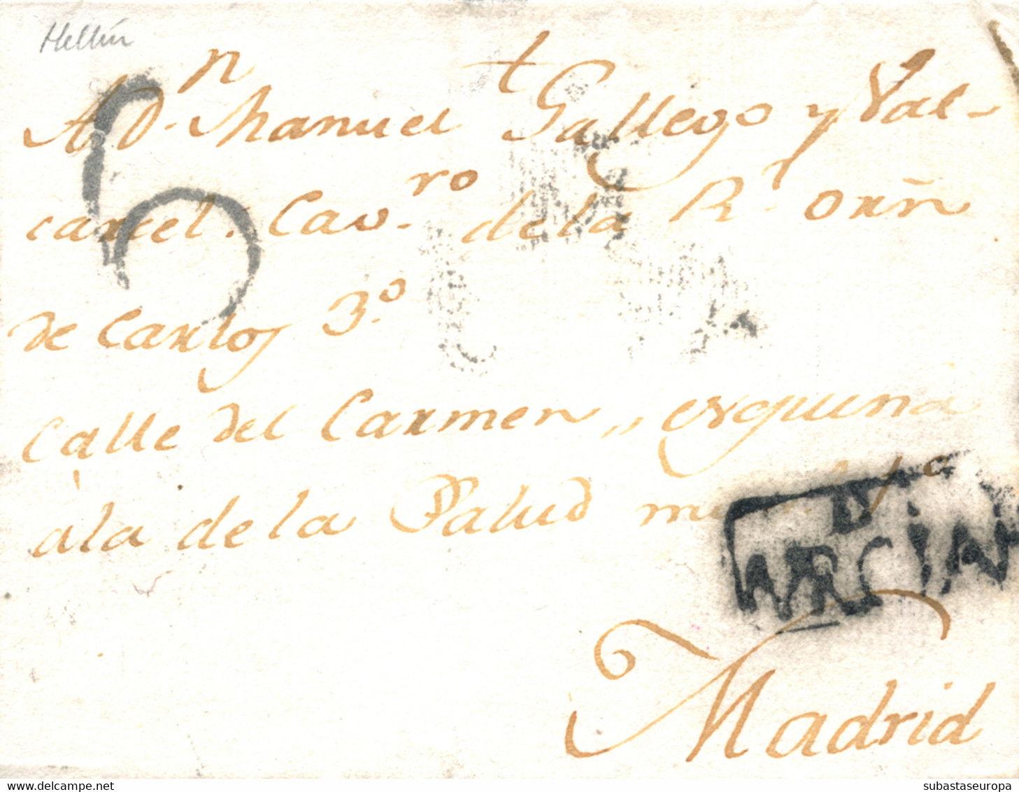 D.P. 21. 1793 (3 ABR). Carta De Hellín A Madrid. Marca "E/MURCIA" Nº 1N Recuadrada. Porteo "6" Cuartos. Muy Bonita Pese - ...-1850 Préphilatélie