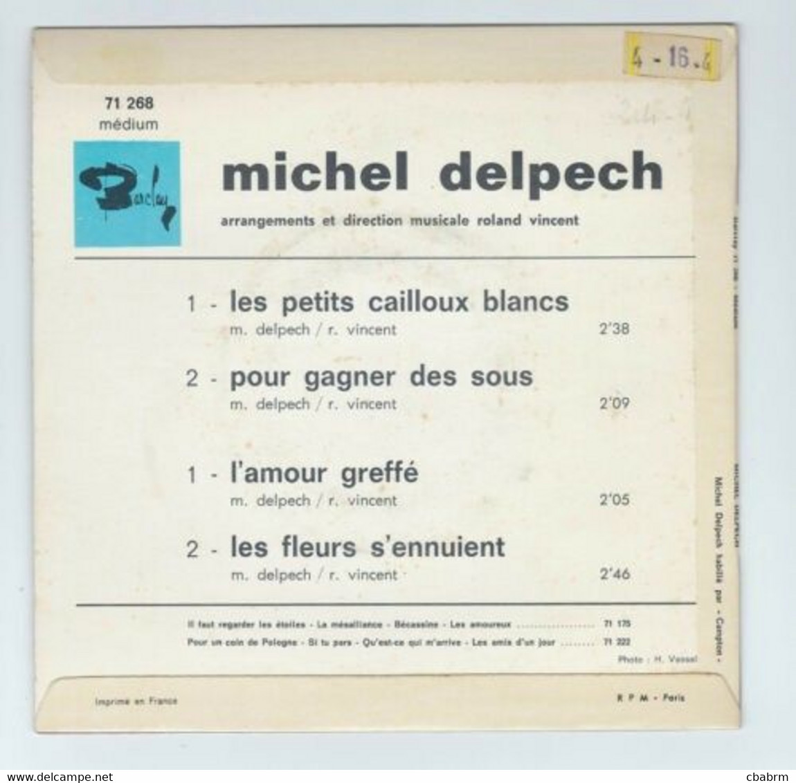 EP 45 TOURS MICHEL DELPECH LES PETITS CAILLOUX BLANCS BARCLAY 71 268 - Otros - Canción Francesa