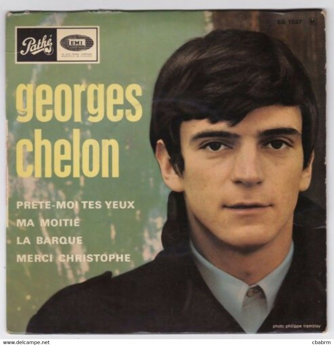 EP 45 TOURS GEORGES CHELON PRETE MOI TES YEUX PATHE EG 1037 En 1967 - Otros - Canción Francesa