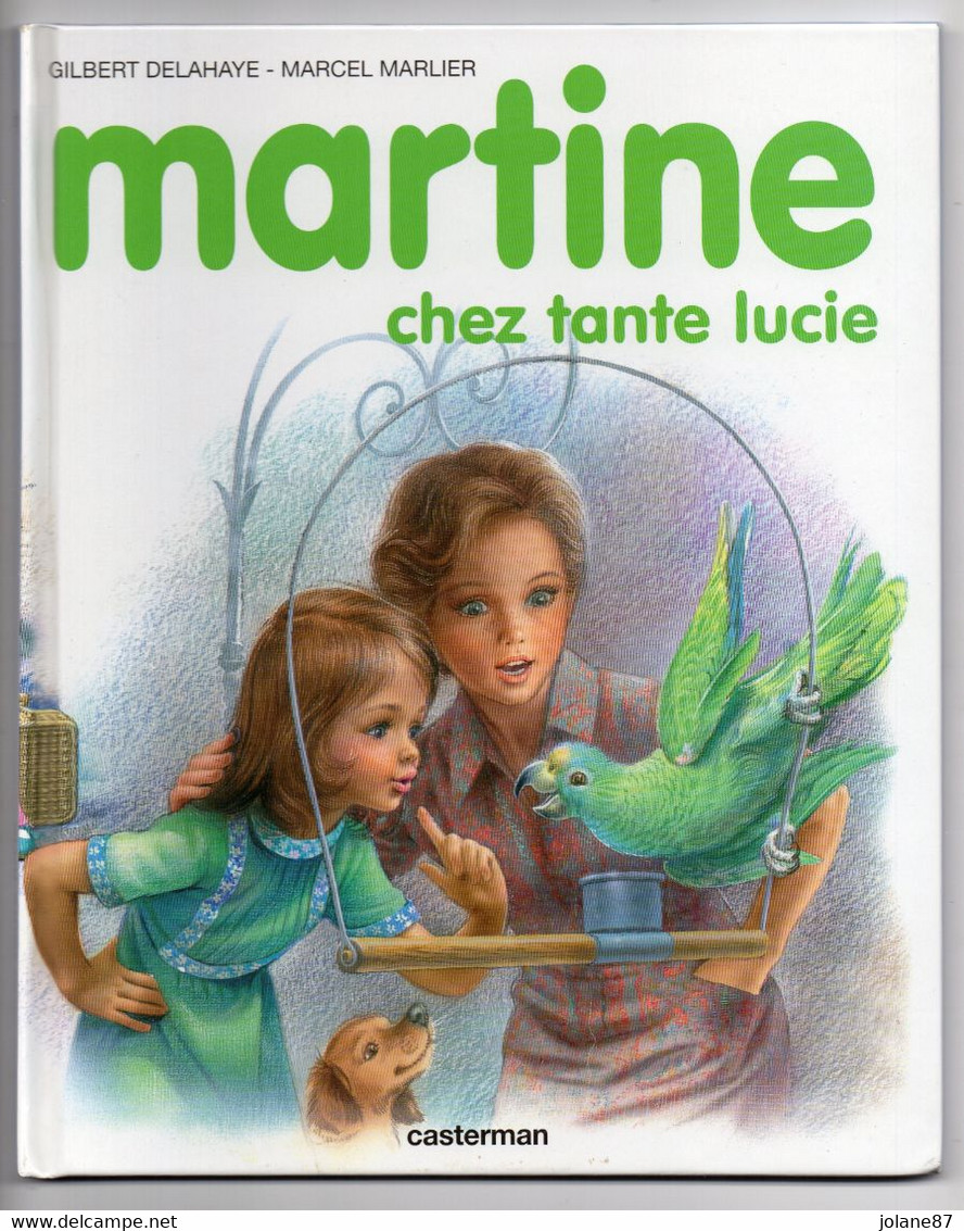 LIVRE     MARTINE  CHEZ TANTE LUCIE    1977       PAR GILBERT DELAHAYE ET MARCEL MARLIER - Casterman