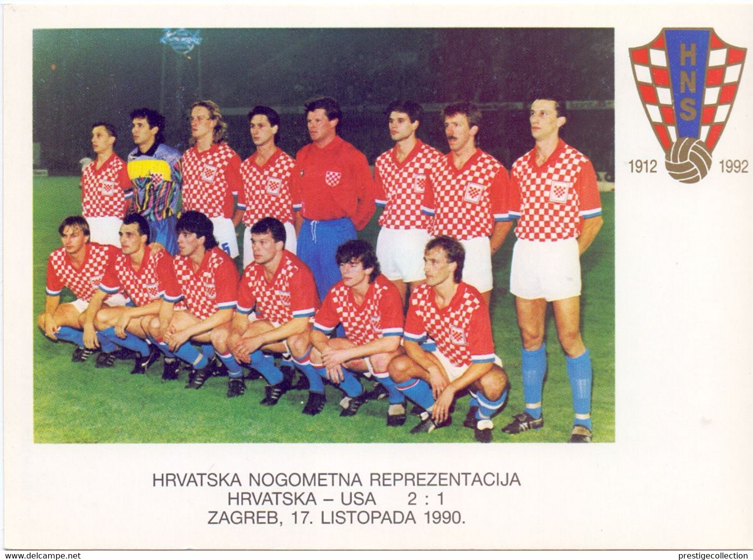 CROATIA FOOTBALL USA HRVATSKA 1990 POST CARD  (SETT200701) - Andere & Zonder Classificatie