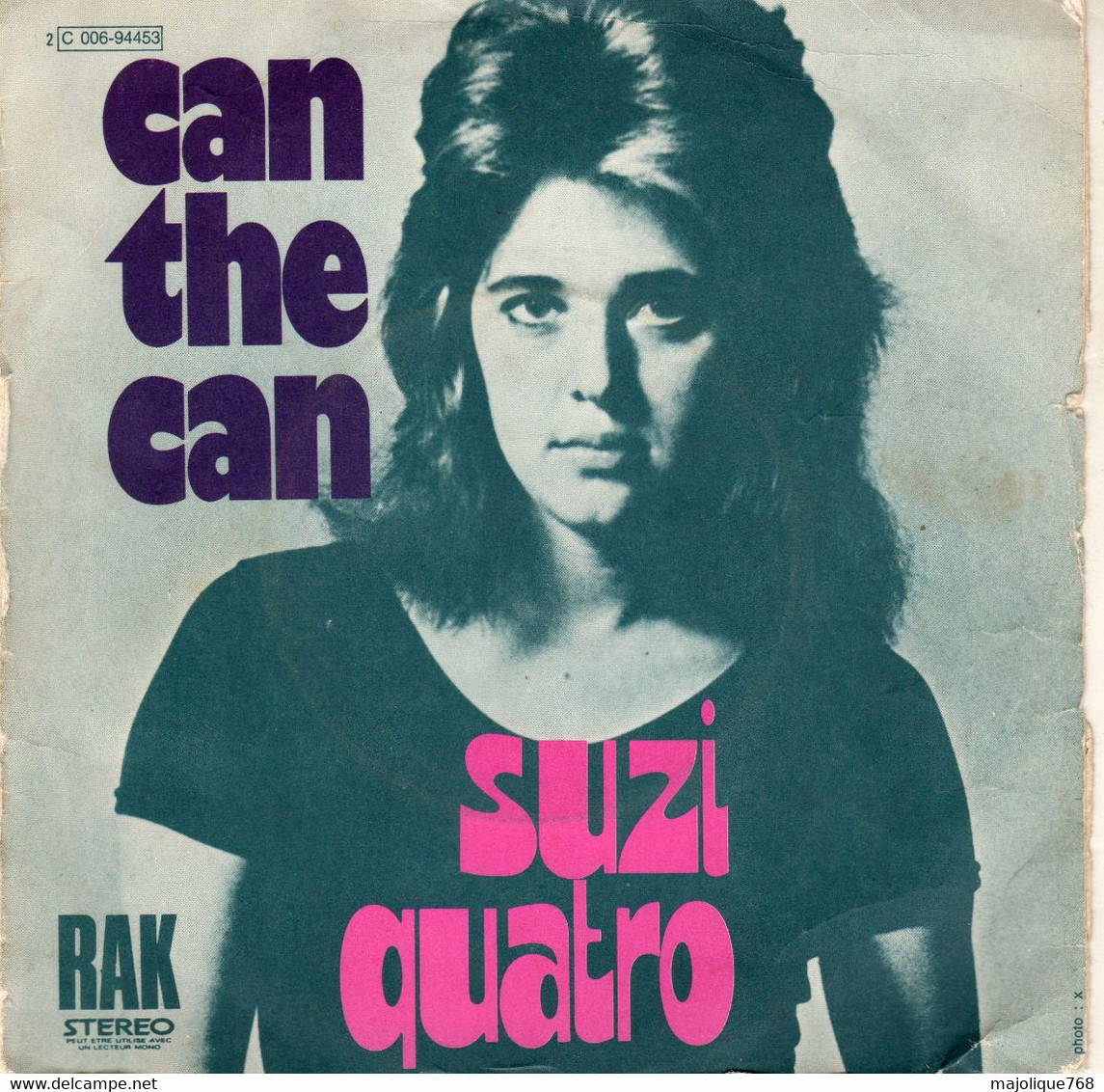 Disque - Suzi Quatro - Can The Can - RAK 2 C 006.94453 - France 1973 - Hard Rock & Metal
