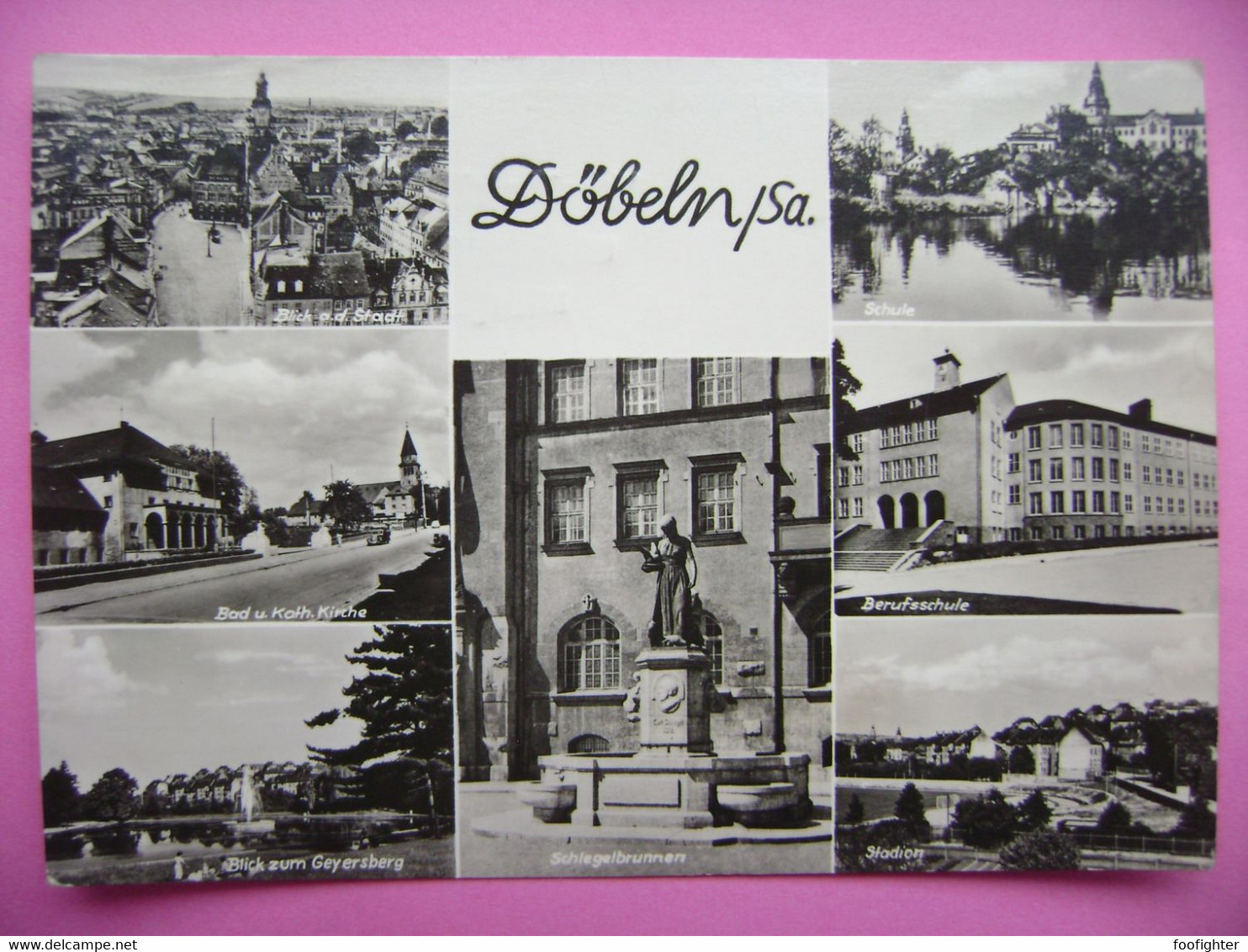 Döebeln Saxony - Bad U. Kath. Kirche, Geyersberg, Schule, Stadion, Berufsschule, Schlegelbrunnen - Posted 1966 - Doebeln