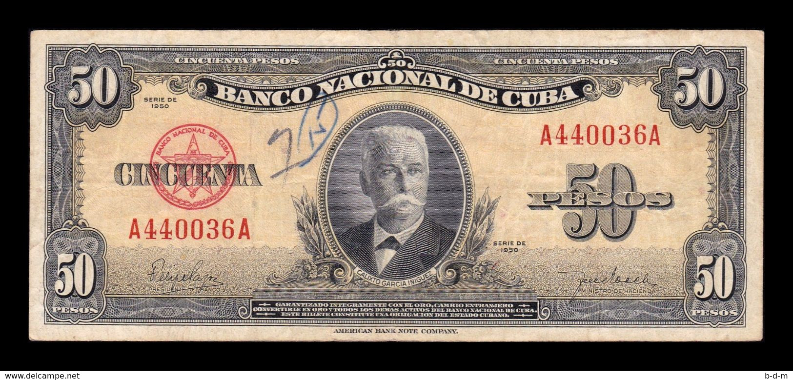 Cuba 50 Pesos Calixto García Iñiguez 1950 Pick 81a T. 036 BC F - Cuba