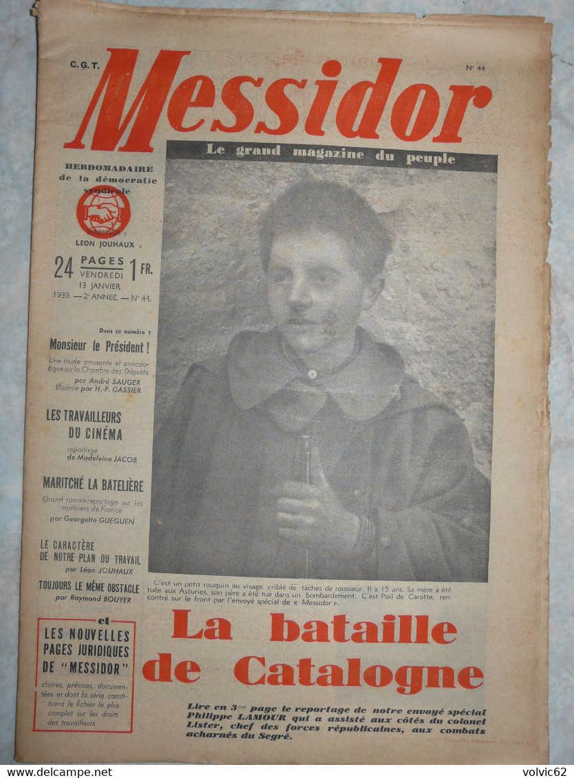 Messidor Le Grand Magazine Du Peuple CGT N° 44 Janvier 1939 Léon Jouhaux  Bataille De Catalone Journal Ancien RARE - Sonstige & Ohne Zuordnung