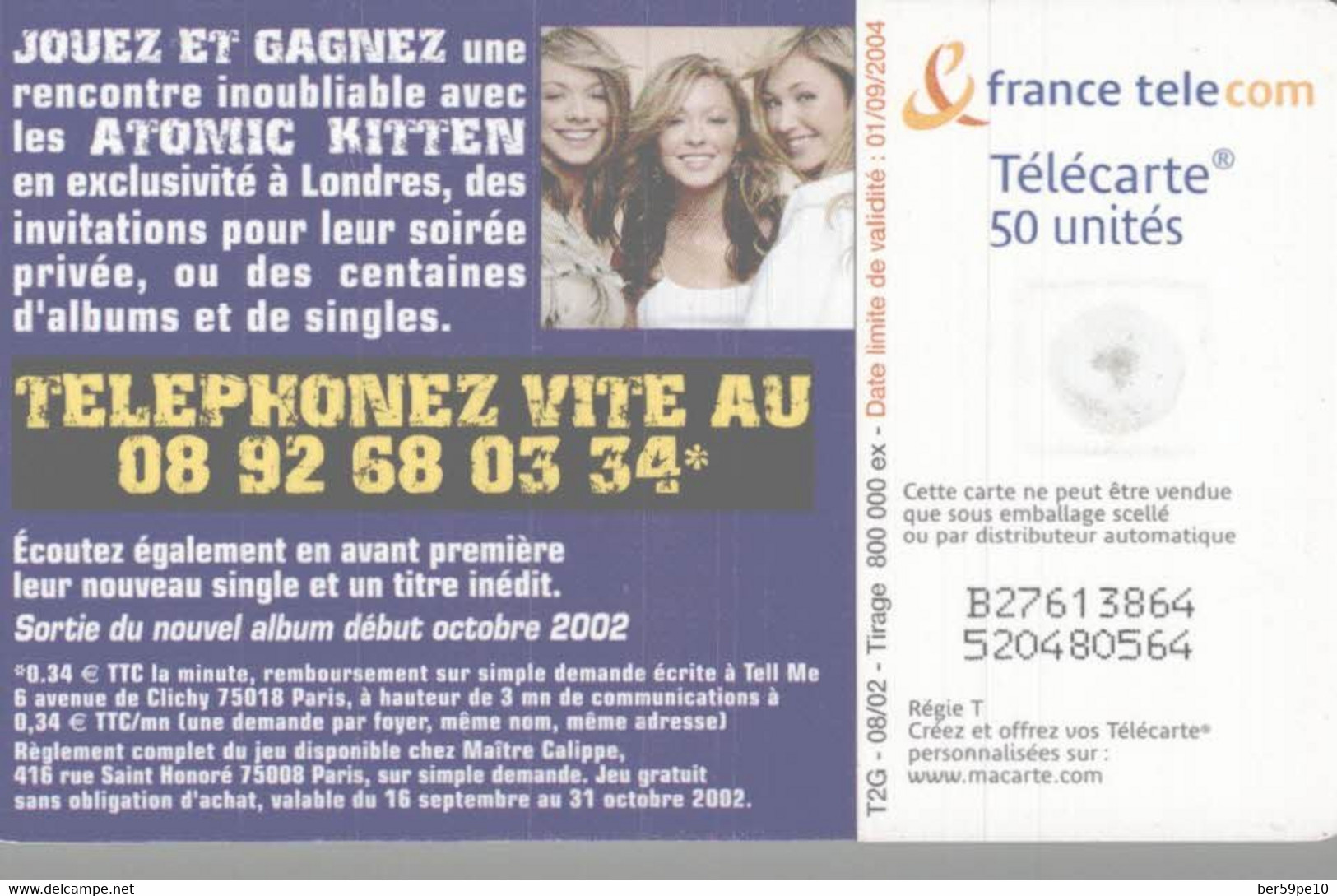 TELECARTE 50 UNITES ATOMIC KITTEN - 2002