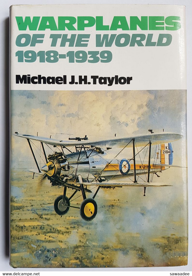 LIVRE - AVIATION - WAR PLANES OF THE WORLD 1918/1939 - M.J.H. TAYLOR - ED. IAN ALLAN - 1981 - Inglés