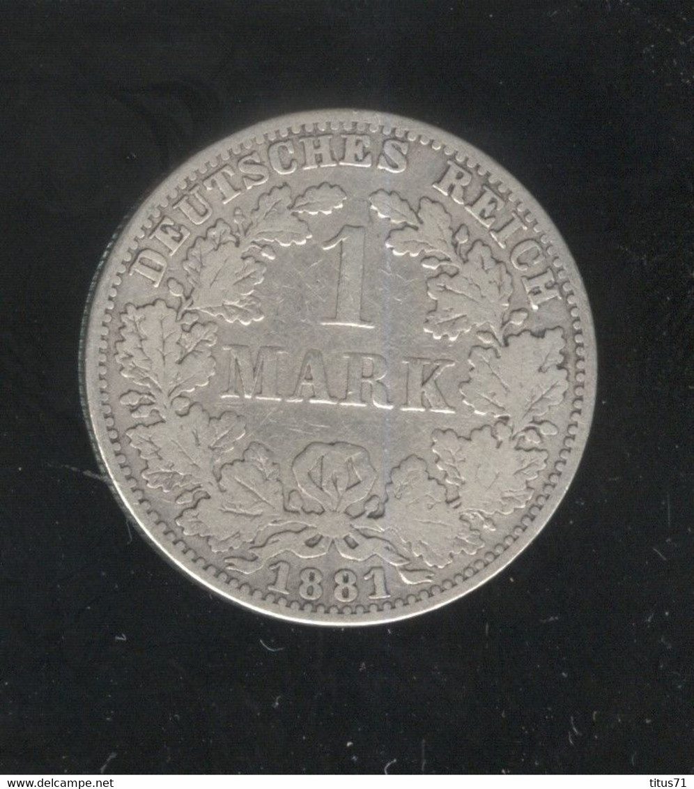 1 Mark Allemagne / Germany 1881 A - 1 Mark