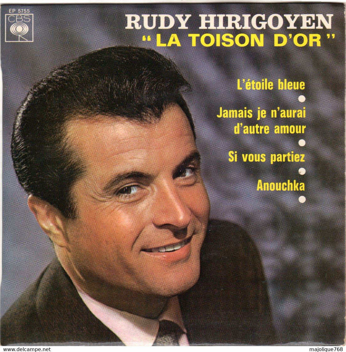 Disque - Rudy Hirigoyen - "la Toison D'or - CBS EP 5755 - France 1966 - - Classical