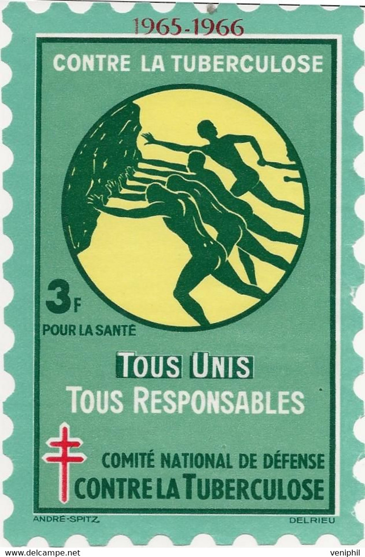 VIGNETTE GRAND FORMAT COMITE NATIONAL CONTRE LA TUBERCULOSE -ANNEE 1965-66-SIGNEE DELRIEU - Antitubercolosi
