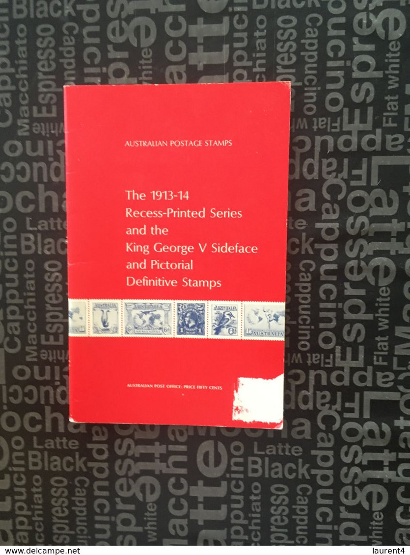 (Small Book) The 1913-1914 Reces-Printed Series King George V Sideface Stamps (Australia) (34 Pages) - Philately And Postal History