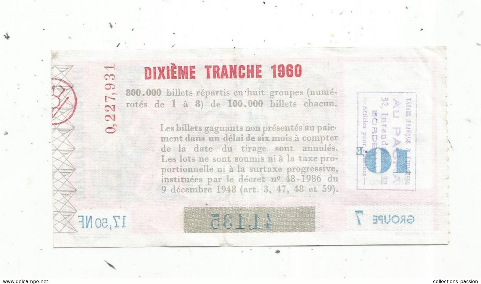 JC , Billet De Loterie Nationale,  10 E, Groupe 7, Dixième Tranche 1960, 17,50 NF,  Louis XVI , Gavotte - Lottery Tickets