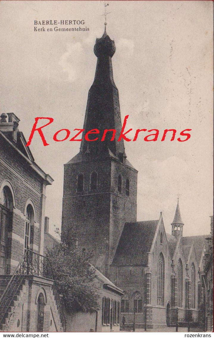 Baarle-Hertog Baerle-hertog Kerk En Gemeentehuis ZELDZAAM Antwerpen (In Zeer Goede Staat) - Baarle-Hertog