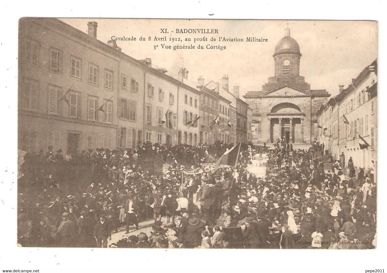 CPA 54 BADONVILLER Cavalcade 8 Avril 1912 Vue Générale Du Cortège 1915 - Sonstige & Ohne Zuordnung