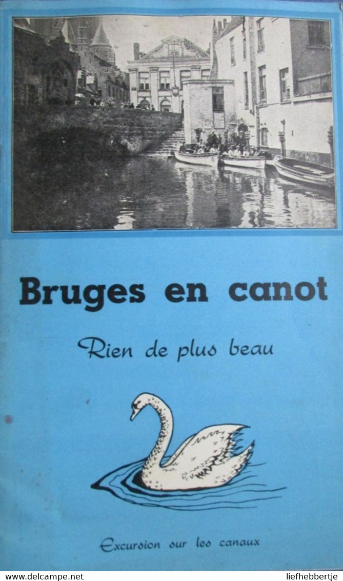 Bruges En Canot - Rien De Plus Beau - Brugge - Reitjes - Reien - Historia