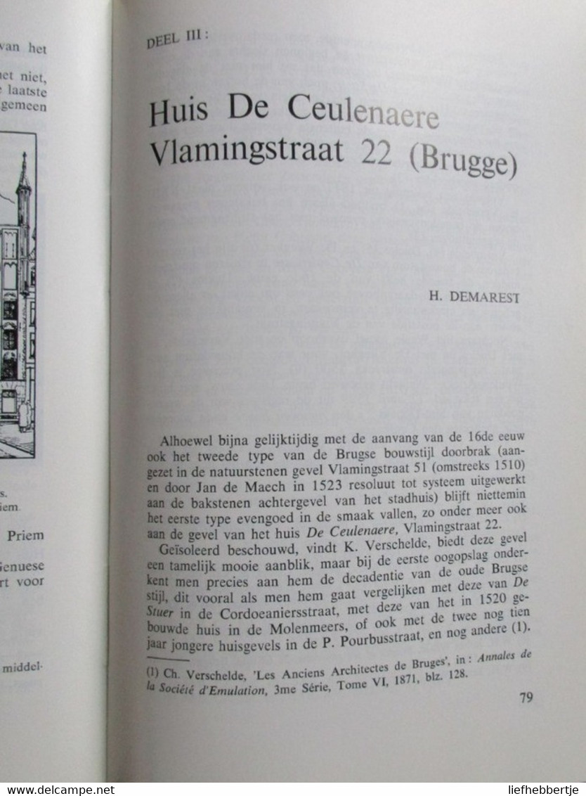 Huizen In De Vlamingstraat : De Munte, De Florentijnse Loge, De Ceulenaere - Door H. Demarest - 1978 - Historia