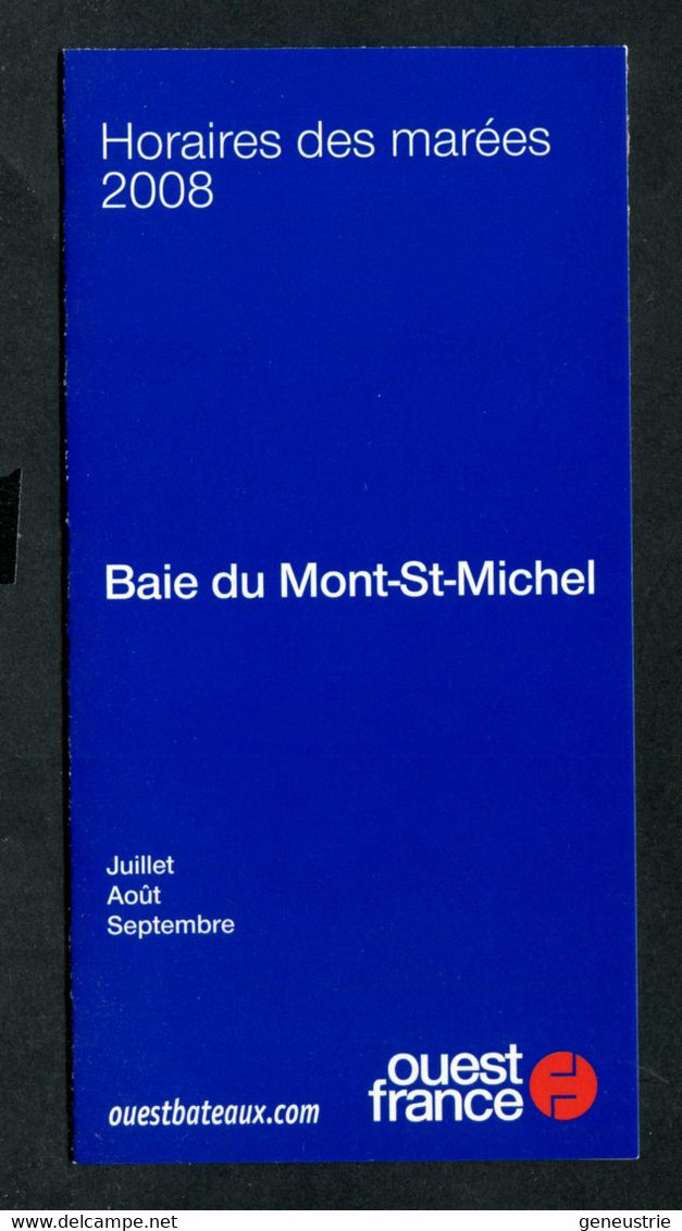 Horaires Des Marées 2008 De La Baie Du Mont Saint Michel - Saint Malo / Granville - Pub Areva - Beaumont - Hague - Europe