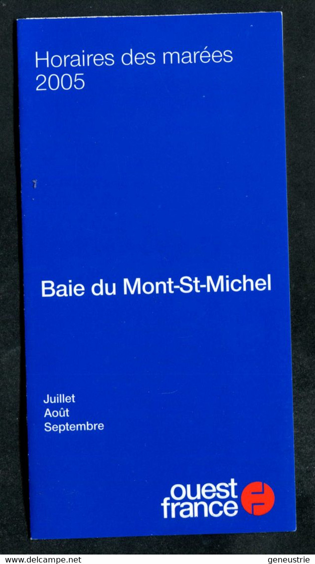 Horaires Des Marées 2005 De La Baie Du Mont Saint Michel - Saint Malo / Granville - Pub Musée Airborne - Ste Mère-Eglise - Europe