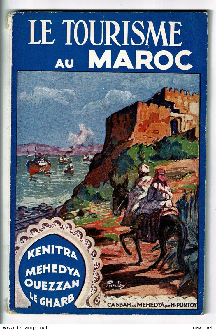 Guide Touristique "Le Tourisme Au Maroc, Kenitra, Mehedya, Ouezzan, Le Gharb" 1931 - 64 Pages - 13.5 X 21 Cm - Otros & Sin Clasificación