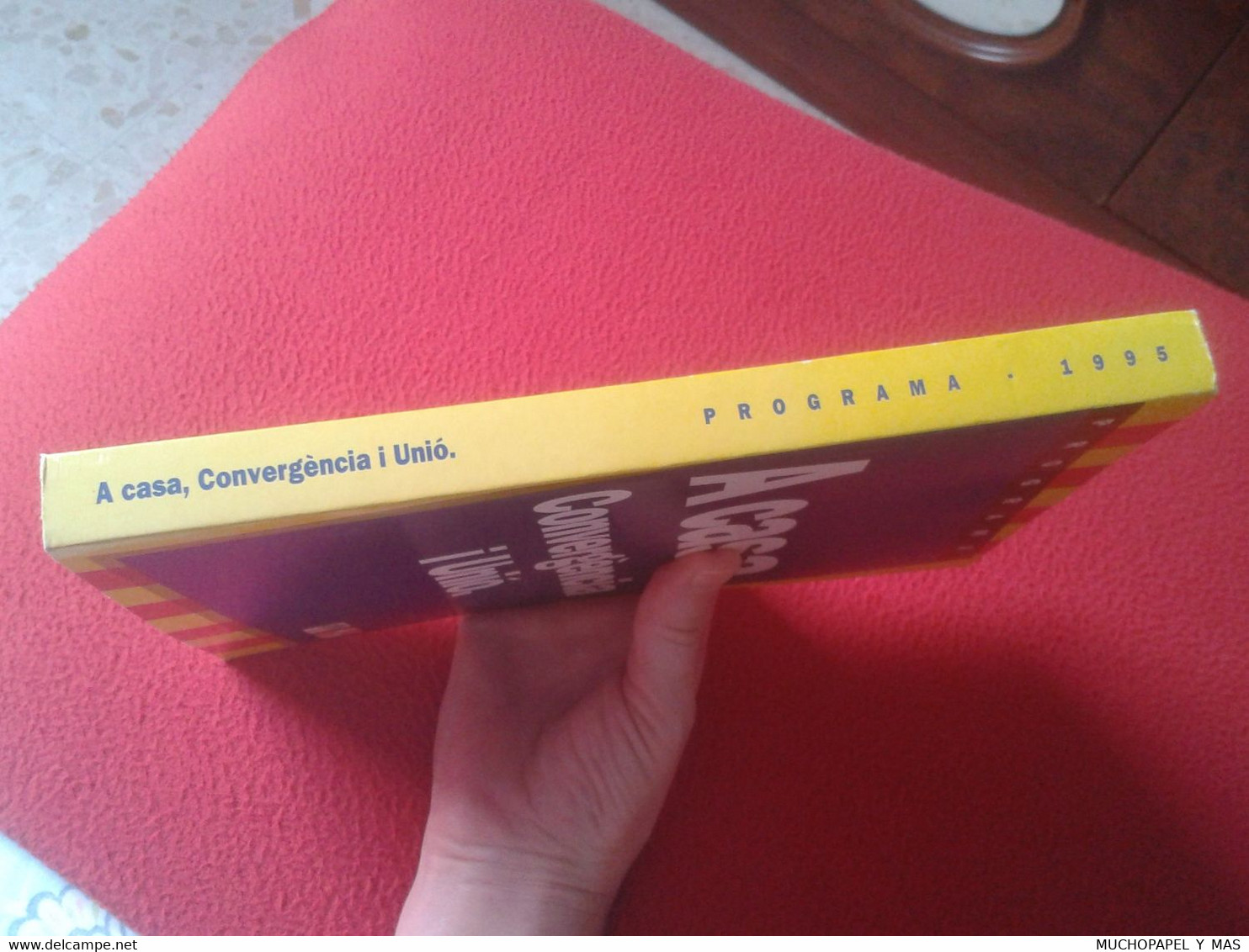 PROGRAMA A CASA CONVÈRGENCIA I UNIÓ ELECCIONES MUNICIPALES 1995 CATALUÑA JORDI PUJOL AYUNTAMIENTOS..KATALONIEN CATALUNYA - Thoughts