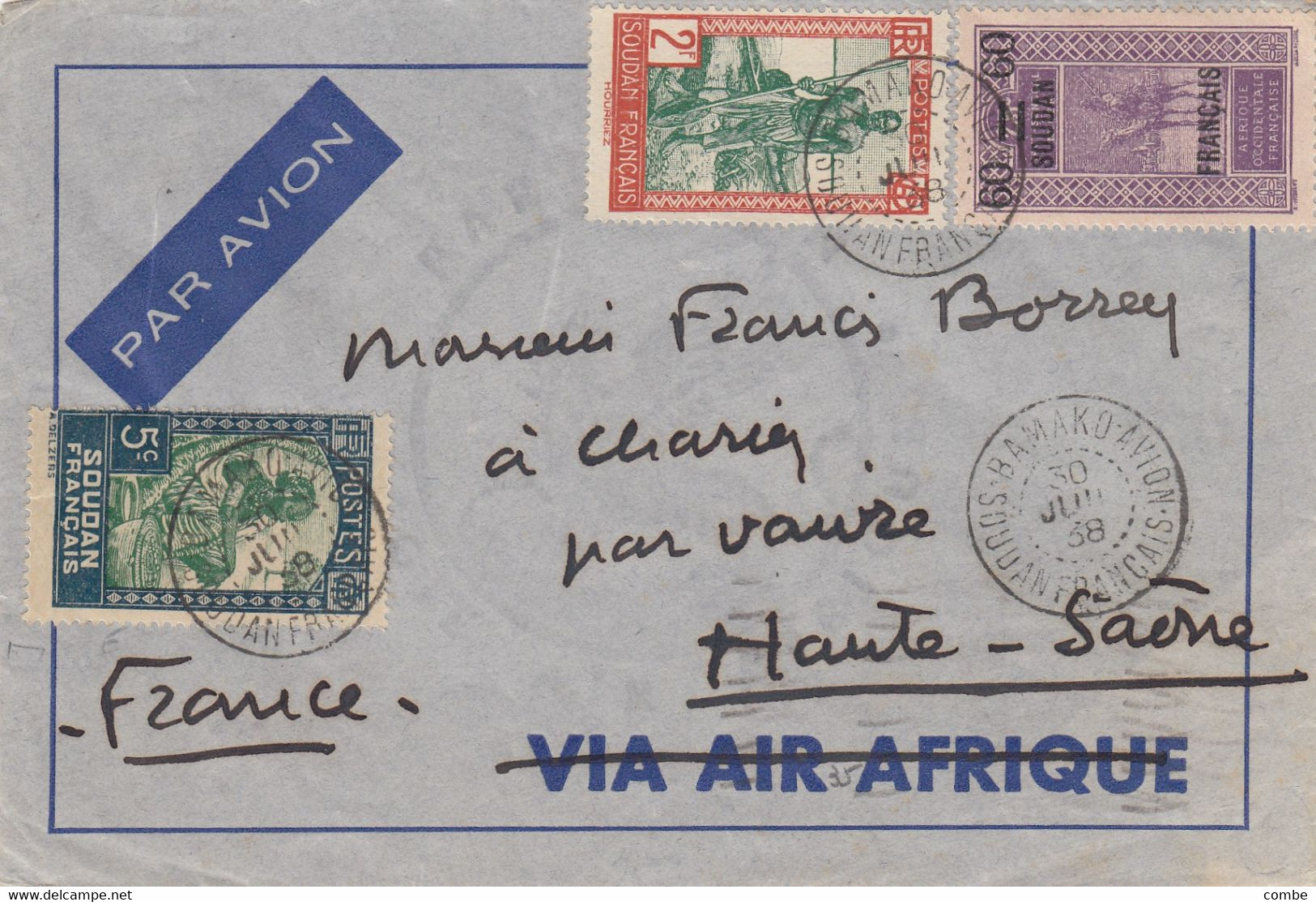 LETTRE SOUDAN FRANCAIS. 30 JUIN 38. PAR AVION. BAMAKO POUR CHARIER HAUTE-SAONE PAR MARSEILLE - Briefe U. Dokumente