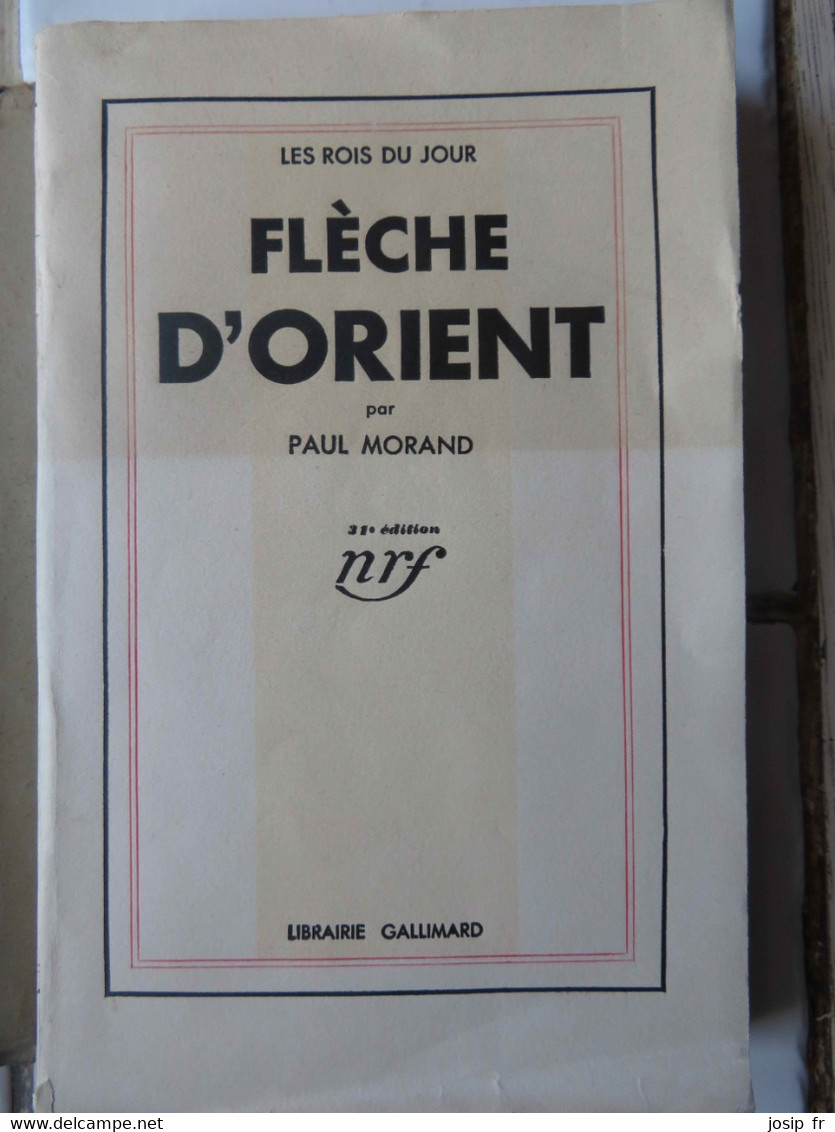 FLÈCHE D’ORIENT (PAUL MORAND 1932)- ÉDITÉ CHEZ GALLIMARD- - Andere & Zonder Classificatie