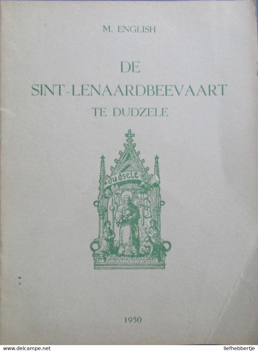 De Sint-Lenaardbeevaart Te Dudzele - 1950 - Door Michiel English - Bedevaarten - History