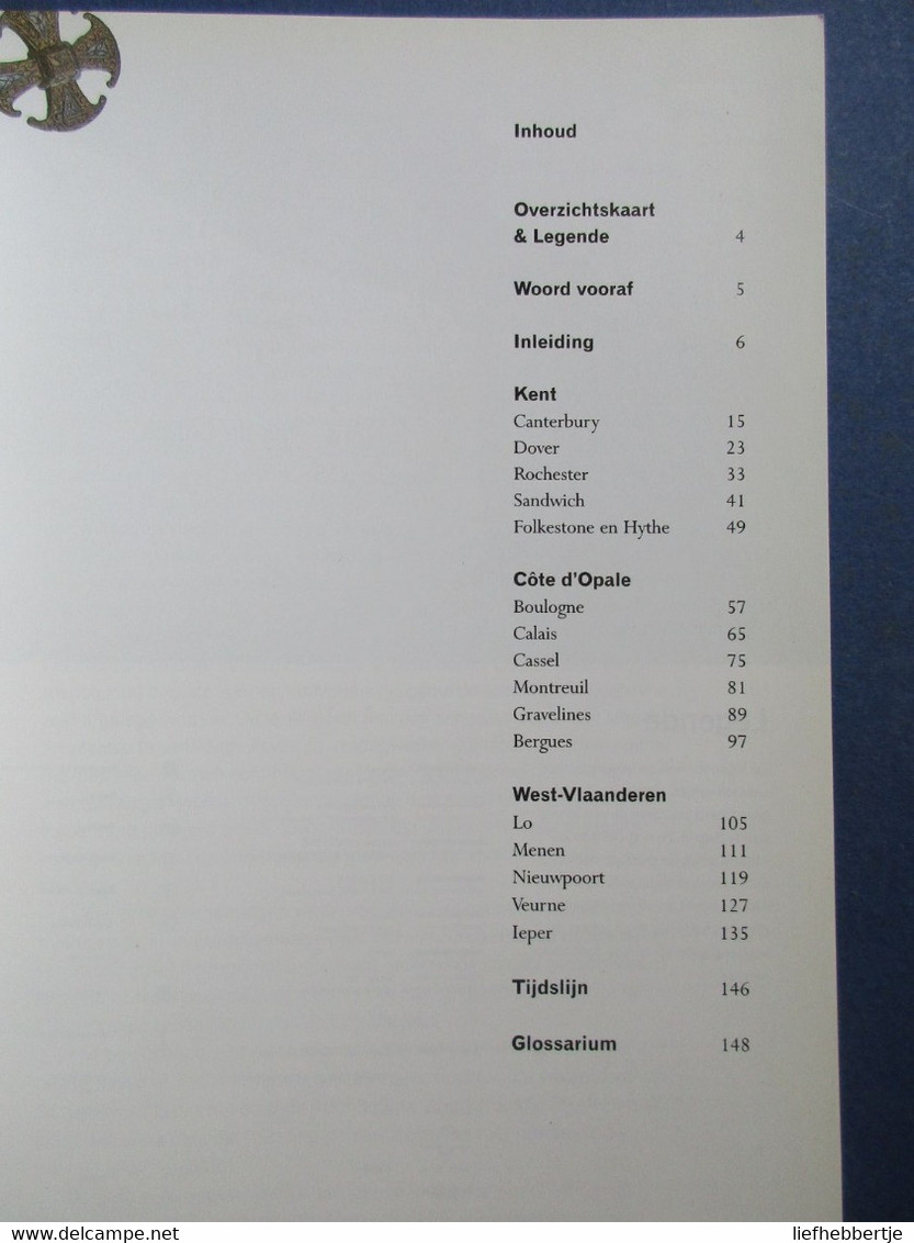 Historische Stadsverkenningen In Kent, Côte D'Opale En West-Vlaanderen - Fortificaties Lo Menen Ieper - History