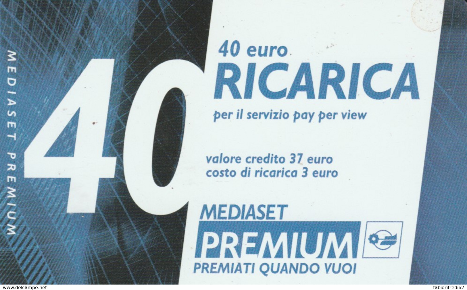 RICARICA TV MEDIASET PREMIUM 31-8-07 40 (PY3417 - Other & Unclassified