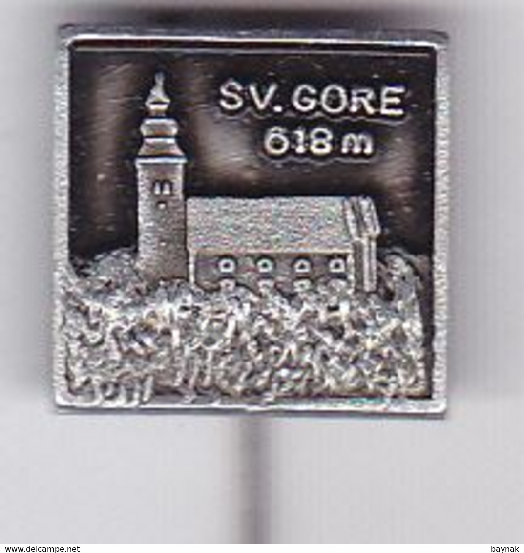 SLOVENIA  --  PIN  --   SV. GORE  --  CLIMBING SOCIETY, MOUNTAINEERING, ALPINISM - Alpinisme