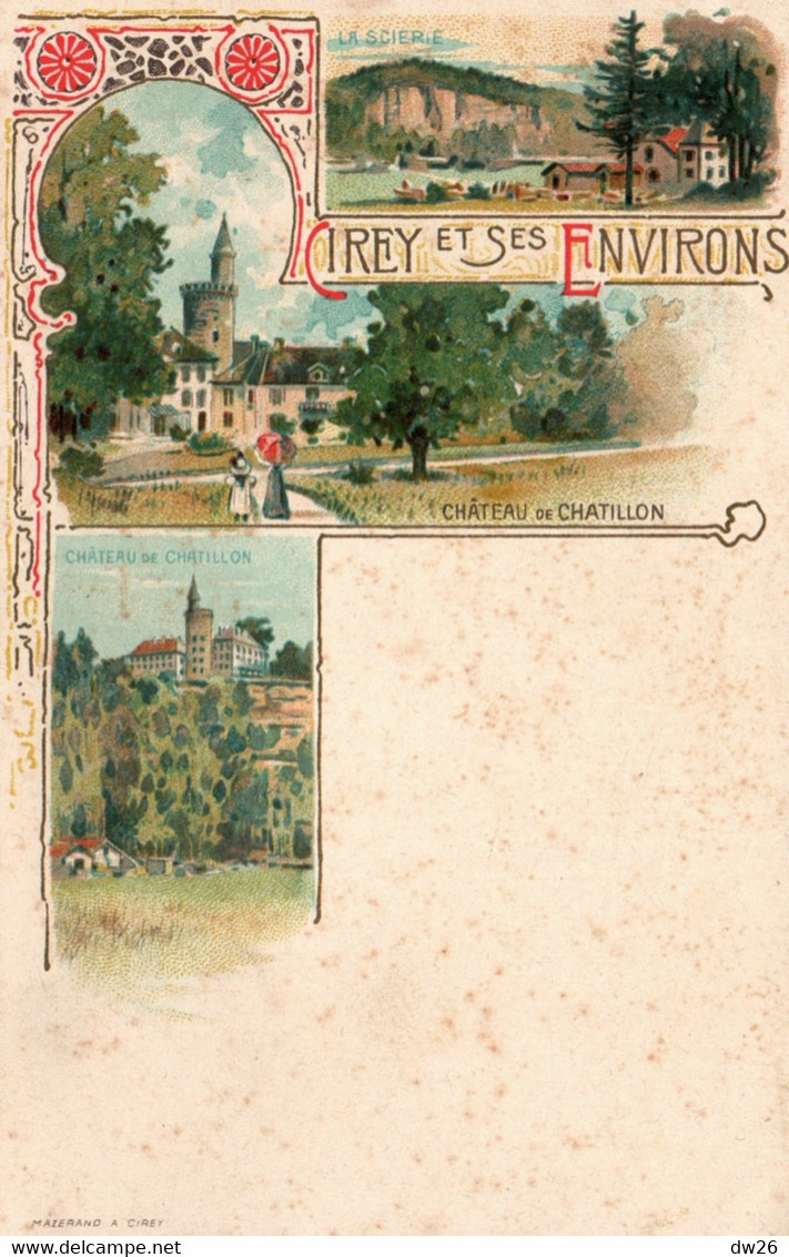 Cirey Et Ses Environs - Château De Chatillon Et Scierie, Lithographie - Edition Mazerand - Carte Non Circulée - Cirey Sur Vezouze