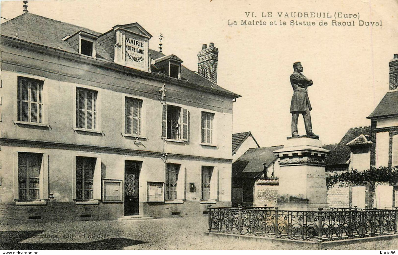 Le Vaudreuil * La Mairie Et La Statue Raoul Duval * Hôtel De Ville - Le Vaudreuil