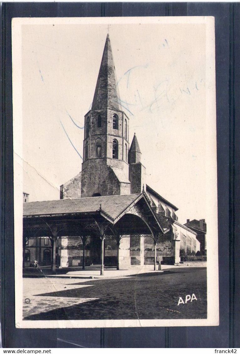 82. Saint Nicolas De La Grave. église Et Halle. Mauvais état - Saint Nicolas De La Grave