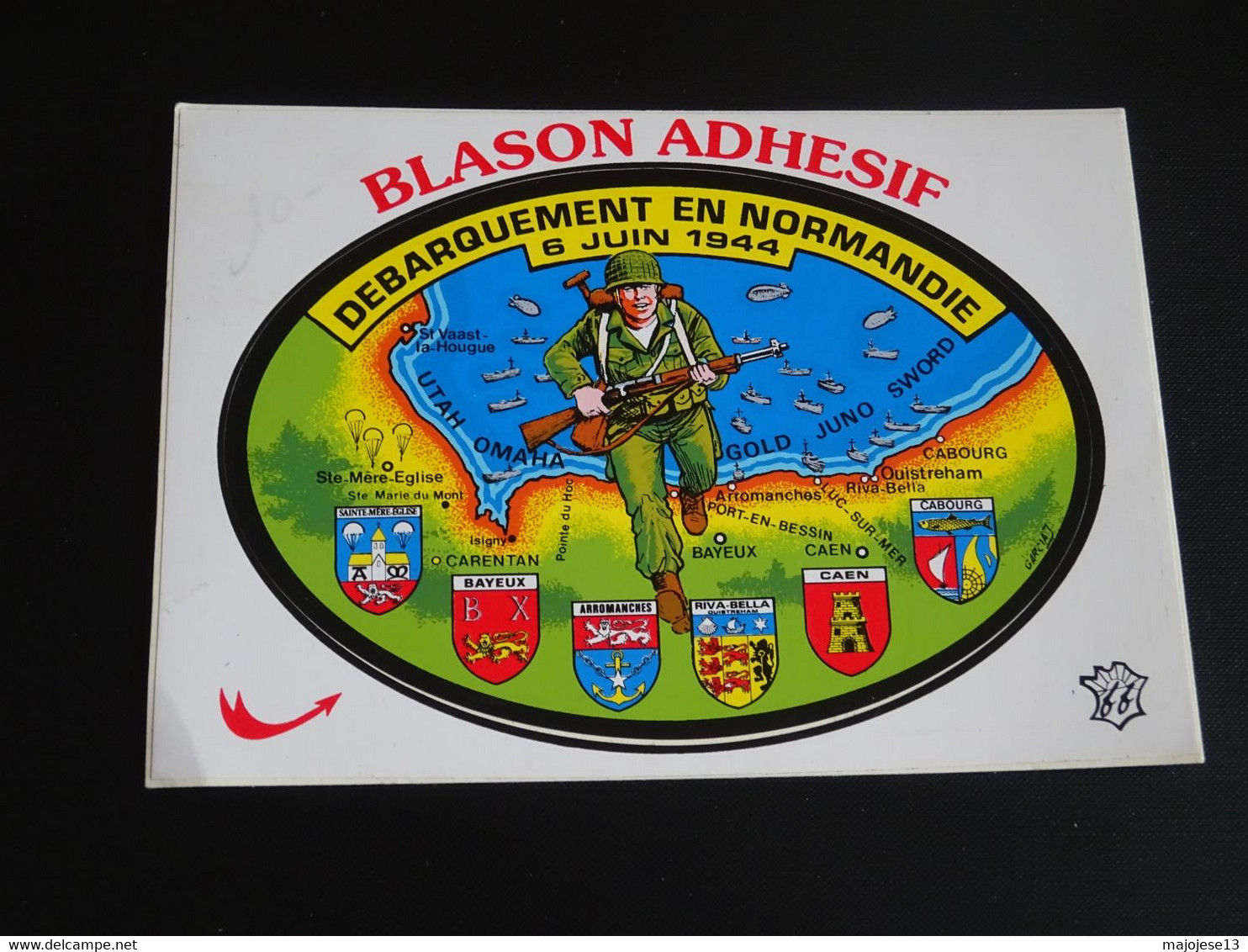 Blason écusson Adhésif Autocollant Débarquement Normandie 6 Juin 1944i  Aufkleber Wappen Sticker Adhesivo Adesivo Stemma - Obj. 'Remember Of'