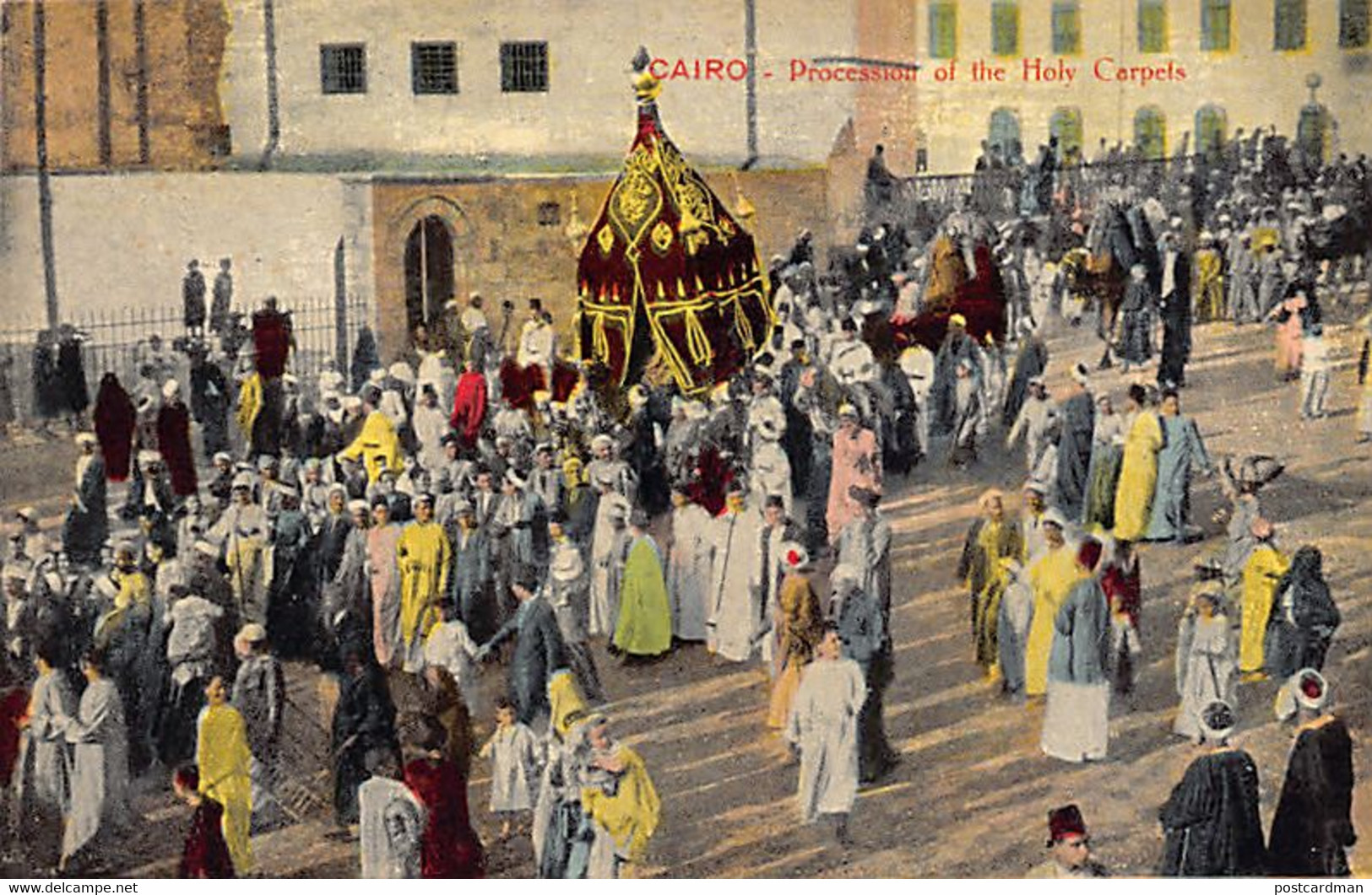 SAUDI ARABIA - Procession Of The Holy Carpet (Kiswah) In Cairo, Egypt - Publ. The Cairo Postcard Trust 646 - Arabia Saudita