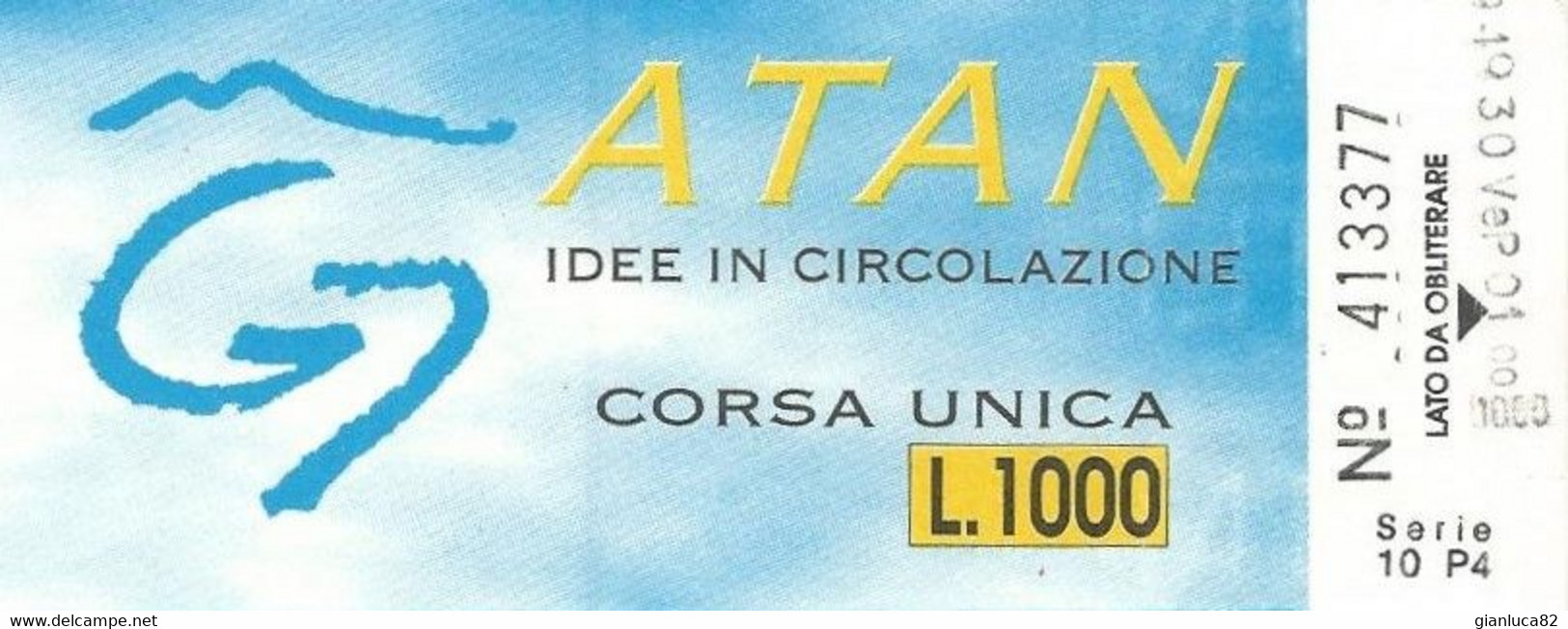 Biglietto Speciale ATAN Da 1000 Lire Evento G7 1994 Napoli (07) - Europe