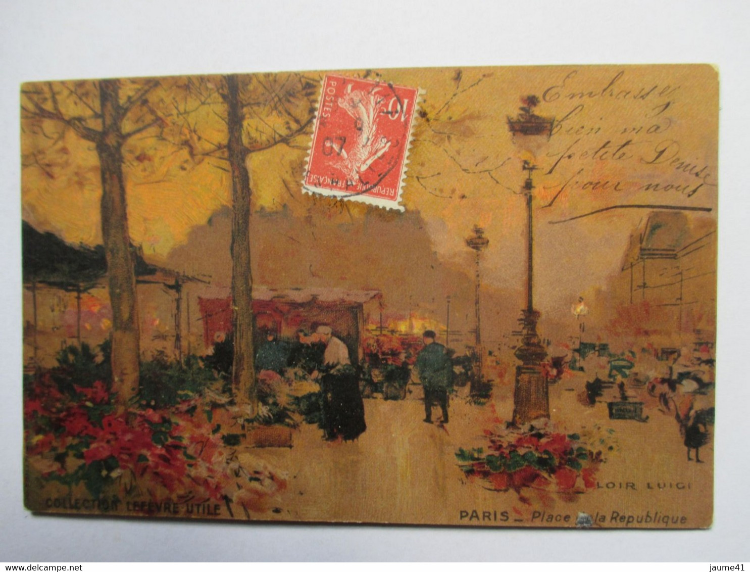 LUIGI  LOIR  -  PARIS  -  PLACE  DE  LA  REPUBLIQUE     -   COLLECTION   LEFEVRE-UTILE               TTB - Loir