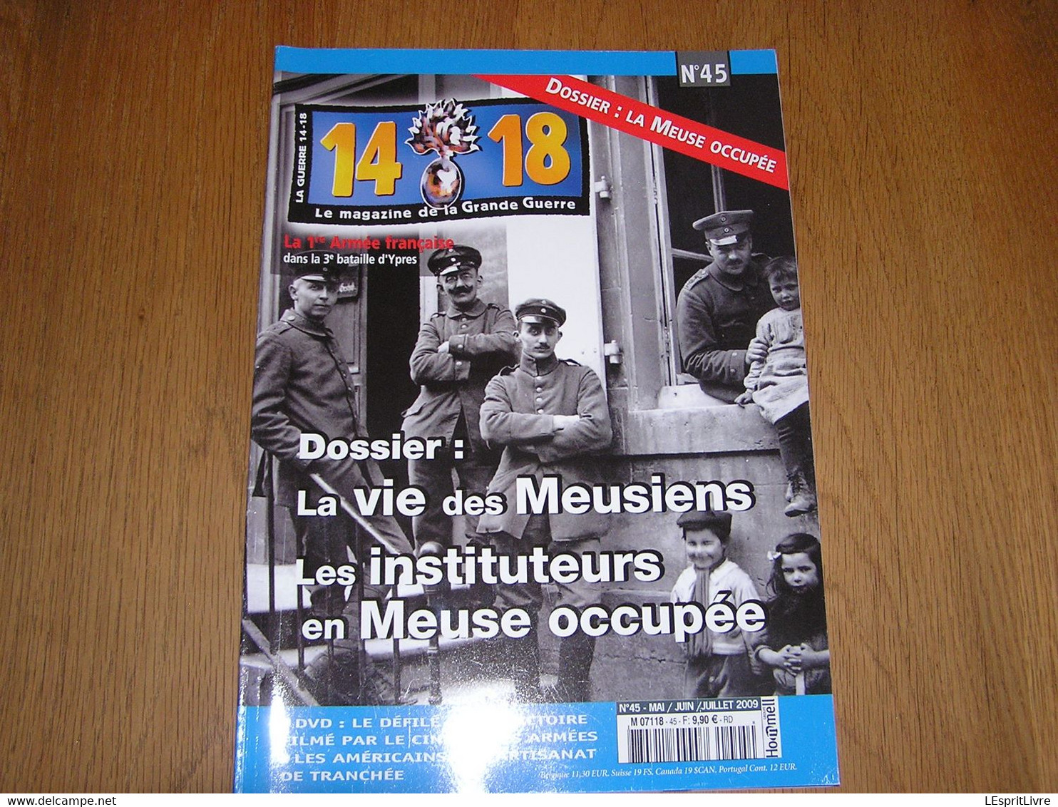 14 18 Le Magazine De La Grande Guerre N° 45 Occupation Allemande Meuse Occupée Ypres Ieper 1 è Armée Artisanat Tranchée - Guerra 1914-18