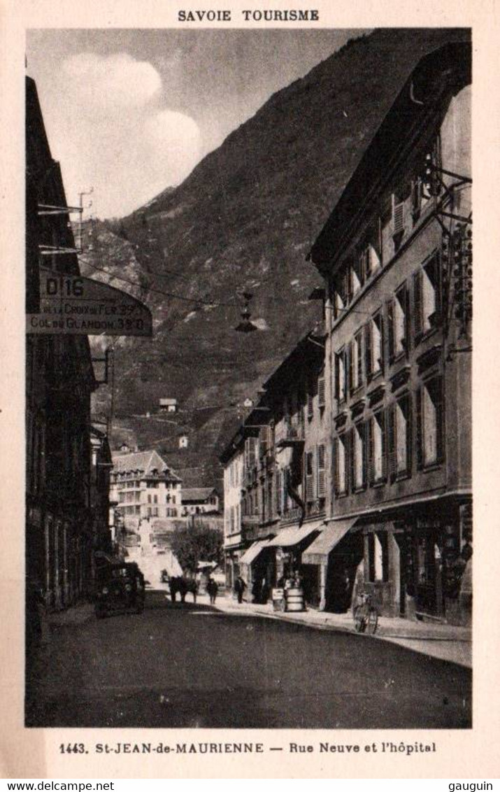 CPA - St JEAN De MAURIENNE - Rue NEUVE Et L'HÔPITAL - Edition L.Blanc - Saint Jean De Maurienne