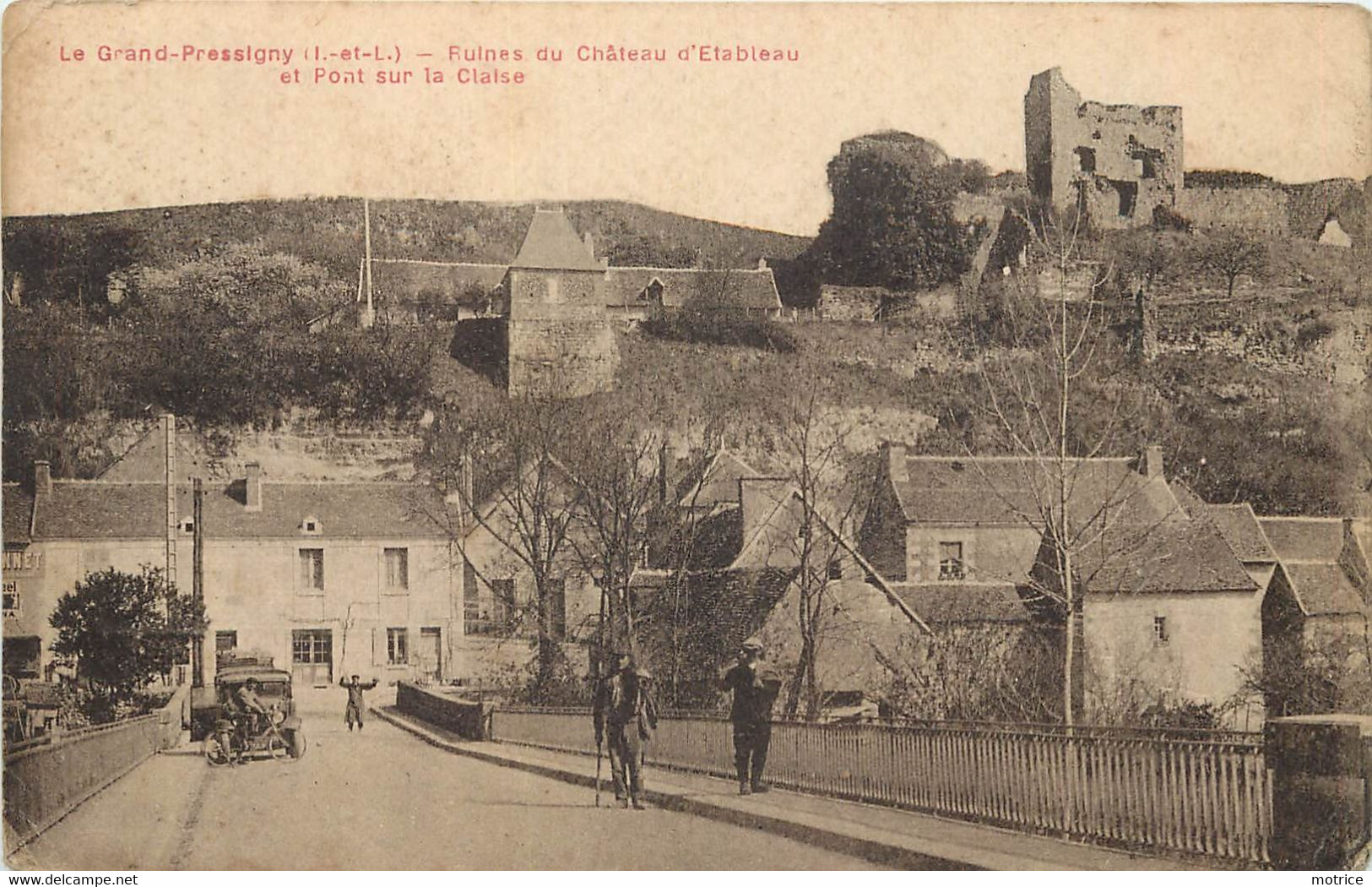 LE GRAND PRESSIGNY - Ruines Du Château S'Etableau. - Le Grand-Pressigny