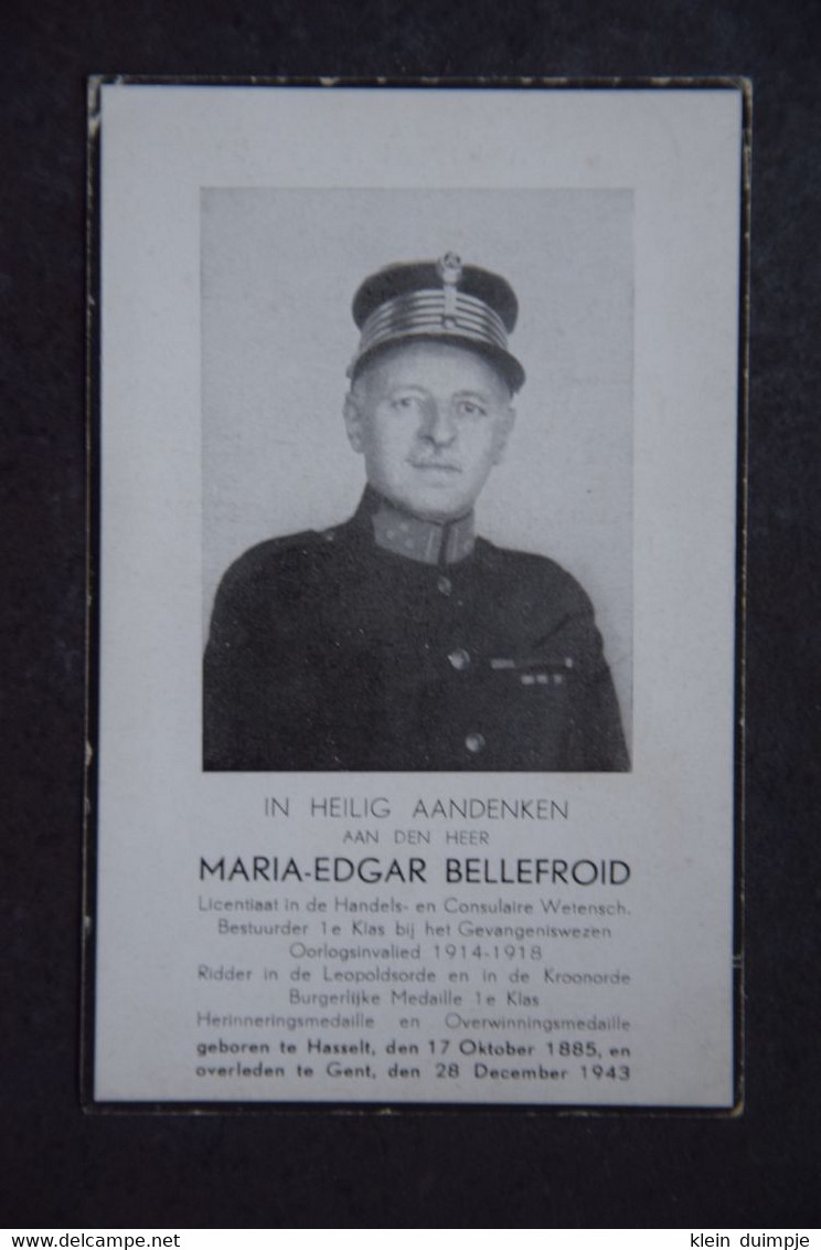 Doodsprentje Maria-Edgar Bellefroid. °Hasselt, +Gent.Echtgen. Grieten. Bestuurder Gevangeniswezen. - Overlijden