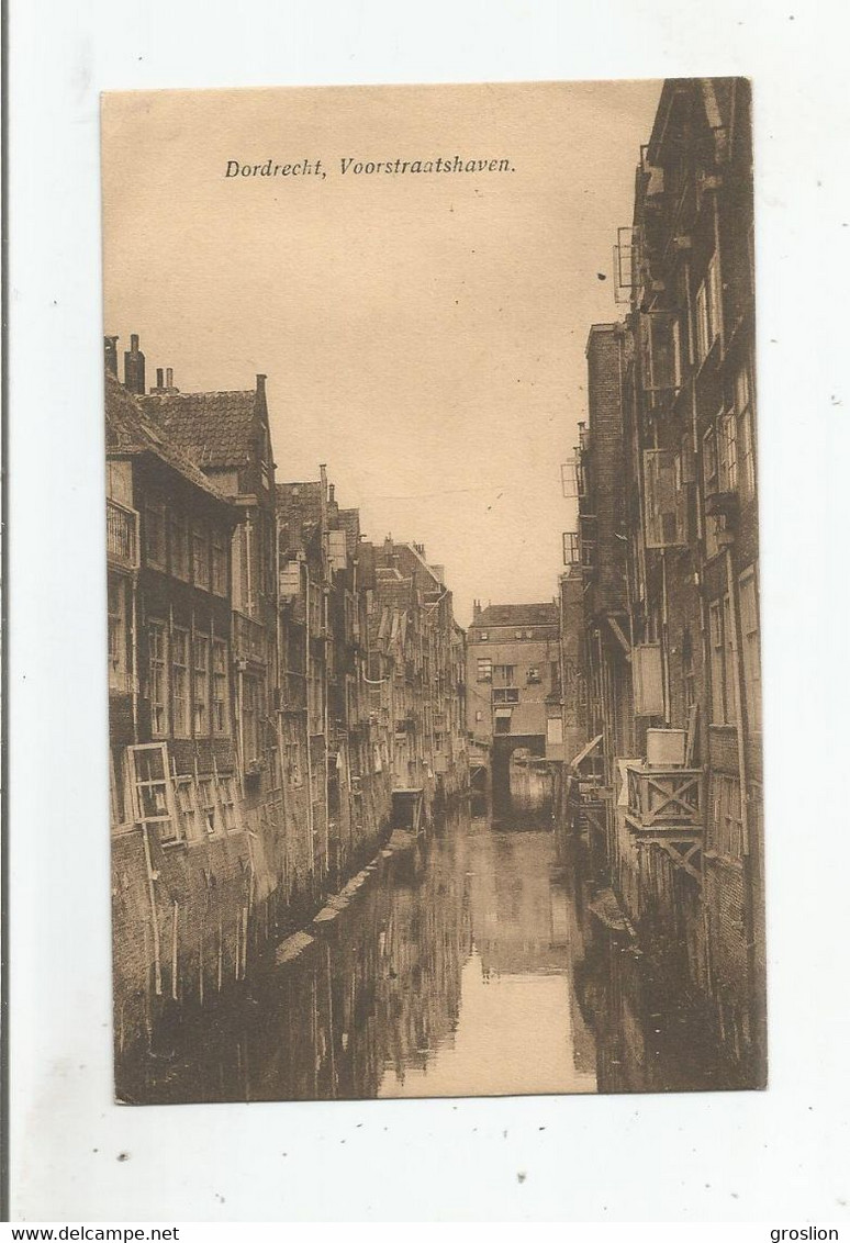 DORDRECHT VOORSTRAATSHAVEN 1911 - Dordrecht