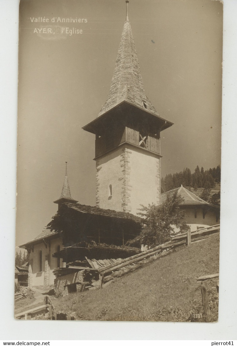 SUISSE - VALAIS - Vallée D'Anniviers - AYER - L'Eglise - Ayer