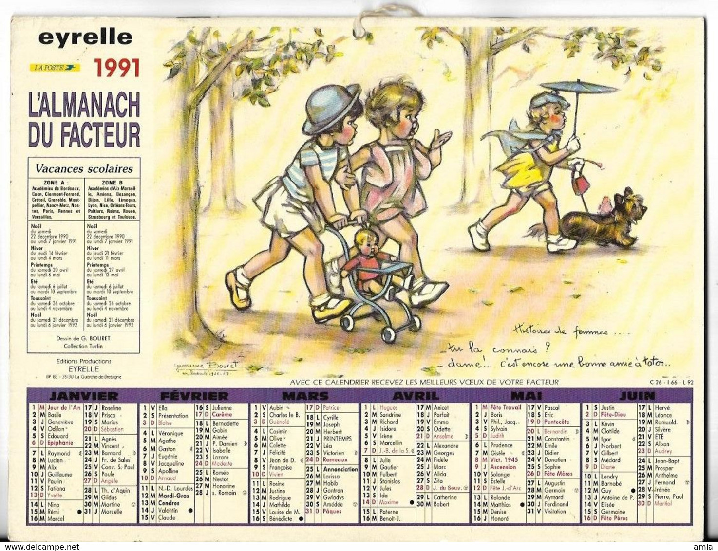 EYRELLE LA POSTE 19911 ALMANACH DU FACTEUR VOUS N'AVEZ PAS PLUS PETIT C'EST POUR MON CHAPEAU GERMAINE BOURET - Grand Format : 1991-00