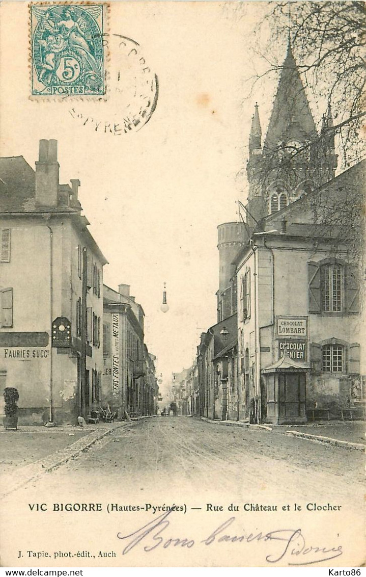 Vic Sur Bigorre * Rue Du Château Et Le Clocher - Vic Sur Bigorre