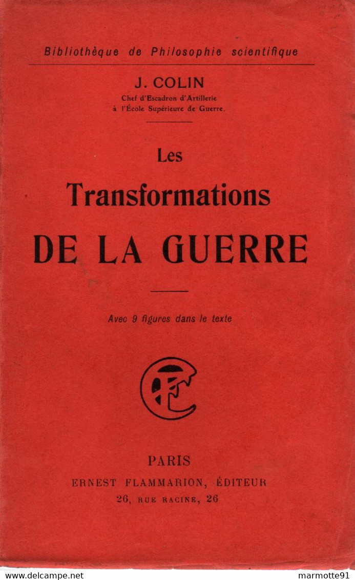 LES TRANSFORMATIONS DE LA GUERRE 1911   PAR J. COLIN - Autres & Non Classés