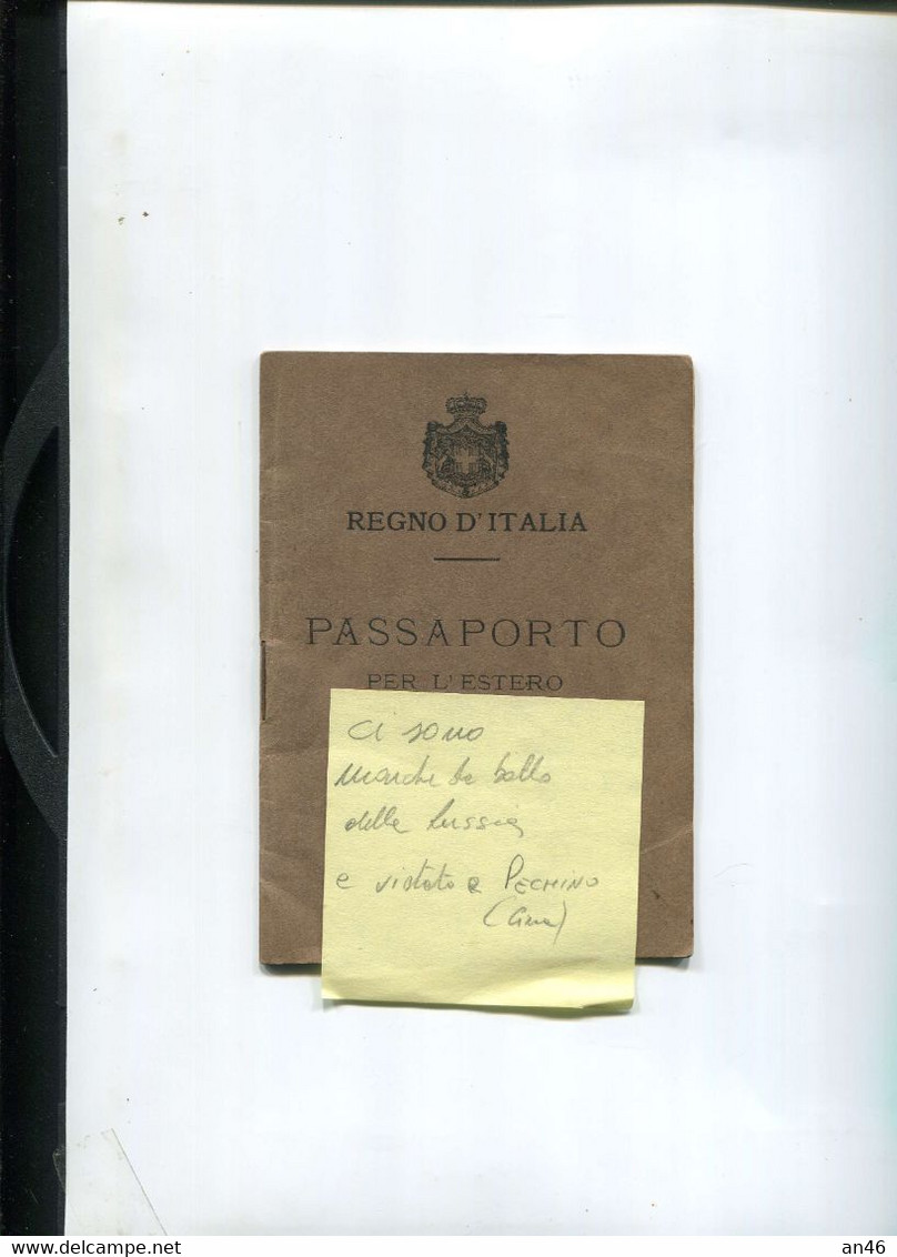 TESSERA-DOCUMENTO-REGNO D'ITALIA PASSAPORTO-CI SONO MARCHE DA BOLLO DELLA RUSSIA E VISTATE A PECHINO-PRIMI 900 - Werbung