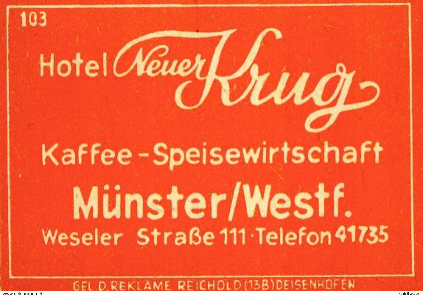 1 Altes Gasthausetikett, Hotel Neuer Krug, Münster/Westf., Weseler Straße 111 #1035 - Matchbox Labels