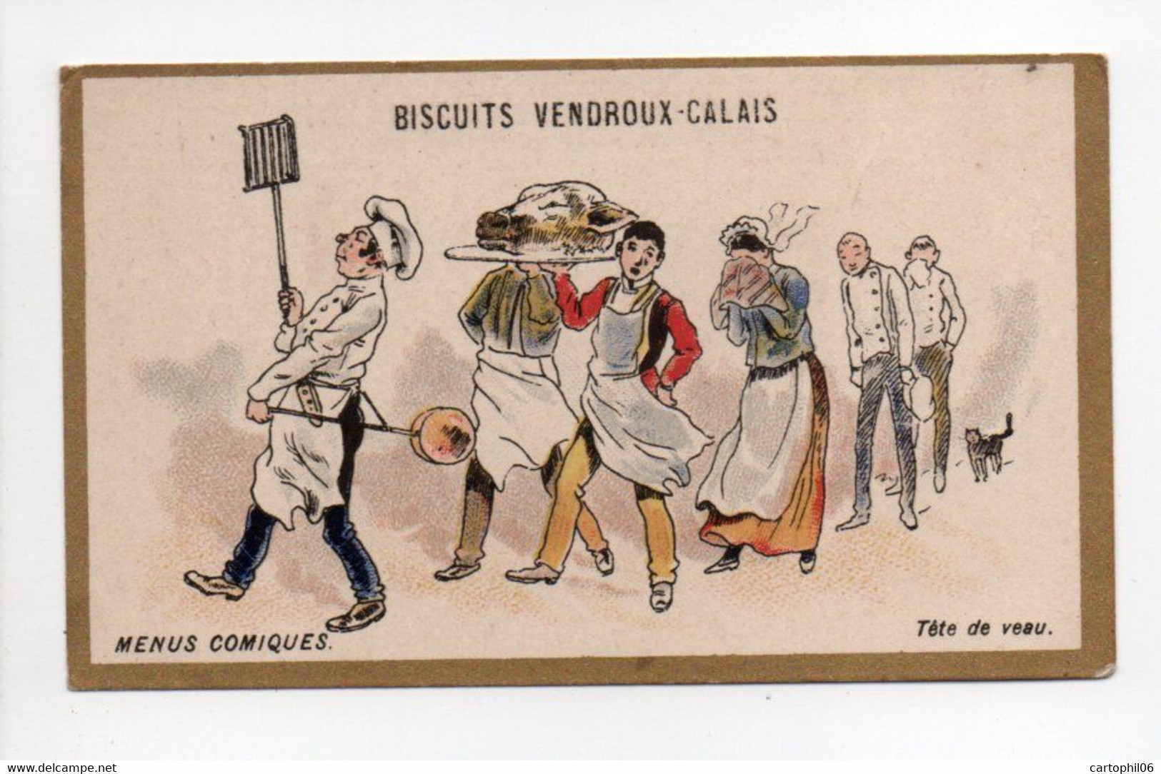 - CHROMO BISCUITS VENDROUX - CALAIS - MENUS COMIQUES : Tête De Veau - - Vendroux