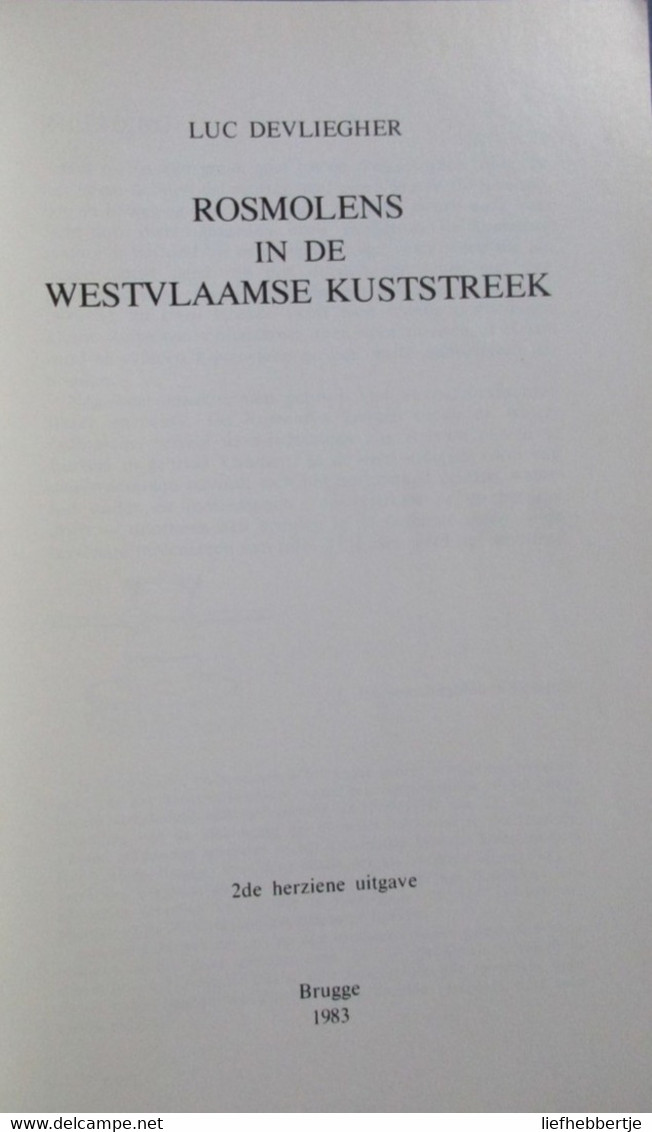Rosmolens In De Westvlaamse Kuststreek - Door Luc Devliegher - Folkore Heemkunde Landbouw Paarden Molens Westhoek Kust - Geschichte